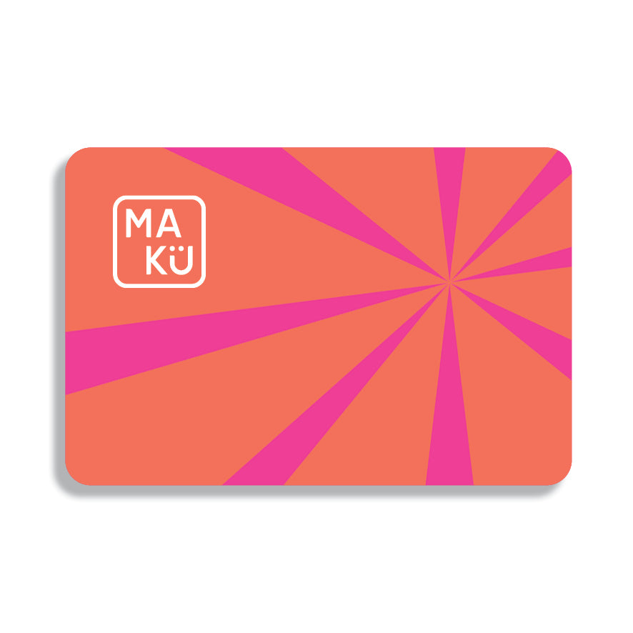 MAKU GIFT VOUCHER